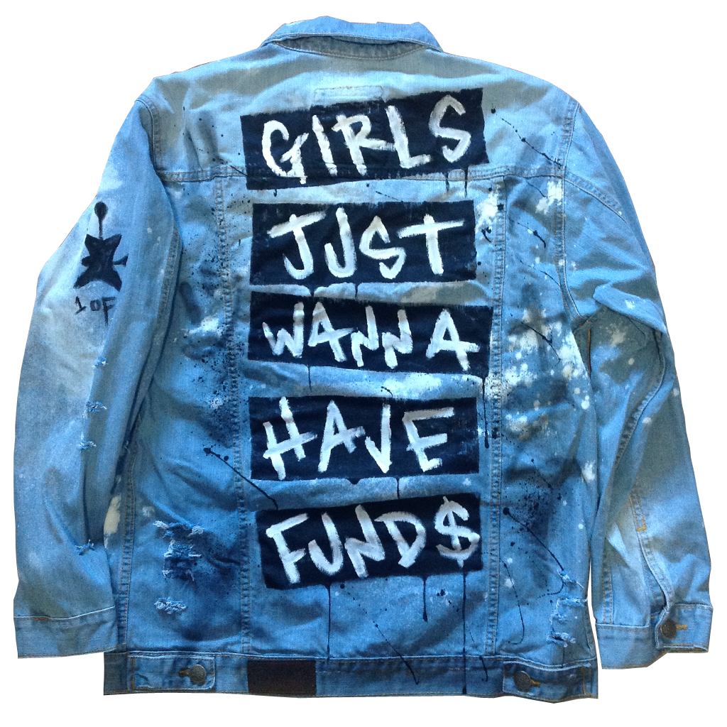 Custom Girls Just Wanna Have Funds Jean Jacket